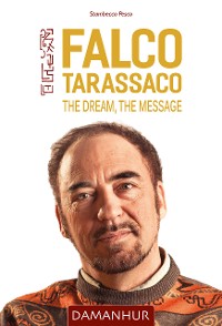 Cover Falco Tarassaco - The Dream, The Message