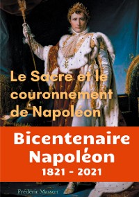 Cover Le sacre et le couronnement de Napoléon