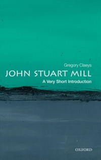 Cover John Stuart Mill: A Very Short Introduction