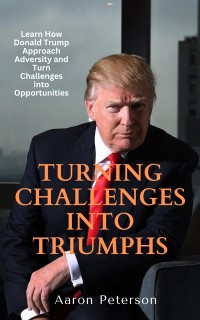 Cover Turning Challenges into Triumphs