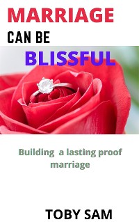 Cover Marriage can be blissful