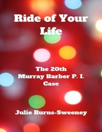 Cover Ride of Your Life: The 20th Murray Barber P. I. Case