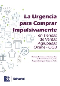Cover La urgencia para comprar impulsivamente en tiendas de ventas agrupadas online - OGB