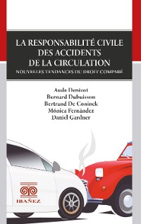 Cover La responsabilité civile des accidents de la circulation