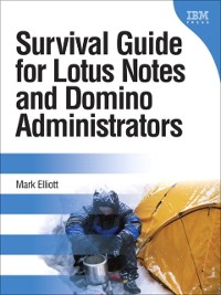 Cover Survival Guide for Lotus Notes and Domino Administrators