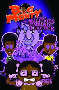 Cover Big Monty and the Malicious Music Teacher
