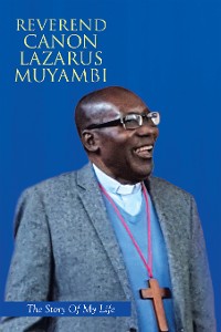 Cover Reverend Canon Lazarus Muyambi