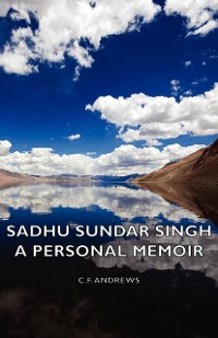 Cover Sadhu Sundar Singh - A Personal Memoir