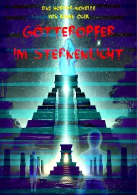 Cover Götteropfer im Sternenlicht