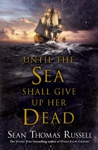 Cover Until the Sea Shall Give Up Her Dead