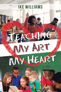 Cover Teaching My Art My Heart