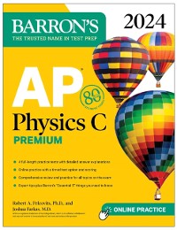 Cover AP Physics C Premium, 2024: 4 Practice Tests + Comprehensive Review + Online Practice