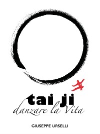 Cover Tai Ji, Danzare la Vita