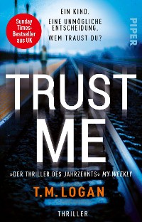 Cover Trust Me – Ein Kind. Eine unmögliche Entscheidung. Wem traust du?