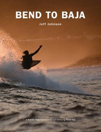Cover Bend to Baja