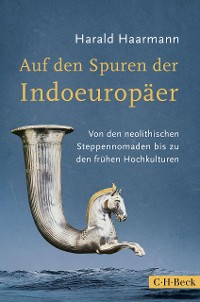 Cover Auf den Spuren der Indoeuropäer