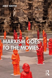 Cover Marxism Goes to the Movies