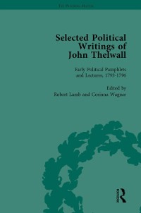 Cover Selected Political Writings of John Thelwall Vol 1