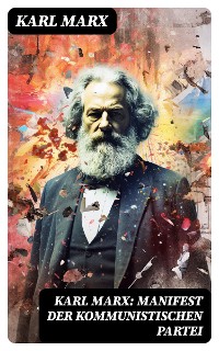 Cover Karl Marx: Manifest der Kommunistischen Partei