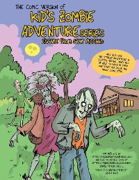 Cover Comic Version of Kid's Zombie Adventure Series Escape from Camp Miccano.