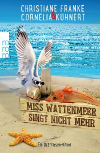 Cover Miss Wattenmeer singt nicht mehr