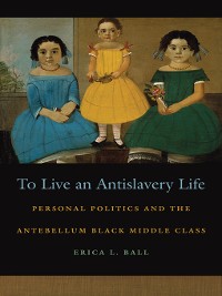 Cover To Live an Antislavery Life