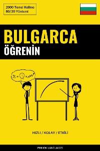 Cover Bulgarca Öğrenin - Hızlı / Kolay / Etkili
