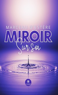 Cover Miroir sur soi