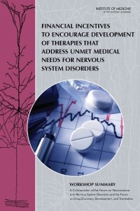 Cover Financial Incentives to Encourage Development of Therapies That Address Unmet Medical Needs for Nervous System Disorders