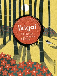 Cover Ikigai – Die Kunst, zufrieden zu sein