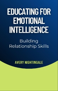 Cover Educating for Emotional Intelligence