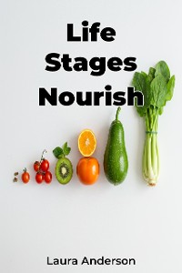 Cover Life Stages Nourish