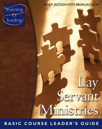 Cover Lay Servant Ministries Basic Course Leader's Guide