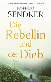 Cover Die Rebellin und der Dieb
