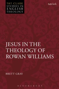 Cover Jesus in the Theology of Rowan Williams