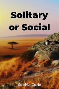 Cover Solitary or Social