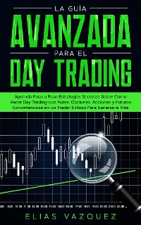 Cover La Guía Avanzada Para el Day Trading
