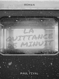 Cover La Quittance de minuit