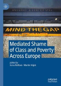 Cover Mediated Shame of Class and Poverty Across Europe