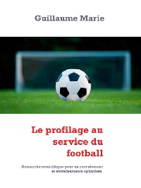 Cover Le profilage au service du football