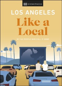 Cover Los Angeles Like a Local