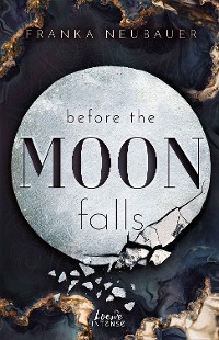 Cover Before the Moon Falls (Scandalous Secrets, Band 2)