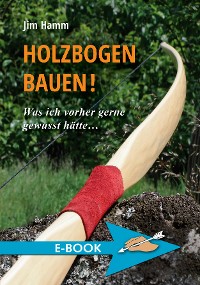 Cover Holzbogen bauen!