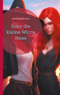 Cover Susy die kleine Wicca Hexe