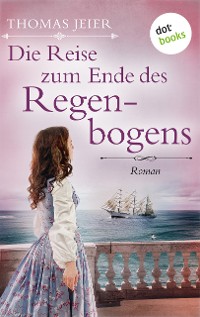 Cover Die Reise zum Ende des Regenbogens