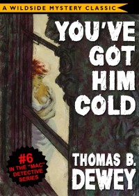 Cover Mac Detective Series 06: You've Got Him Cold