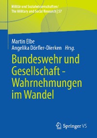 Cover Bundeswehr und Gesellschaft - Wahrnehmungen im Wandel