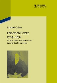 Cover Friedrich Gentz 1764–1832