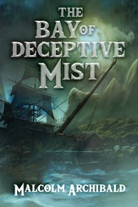 Cover The Bay of Deceptive Mist