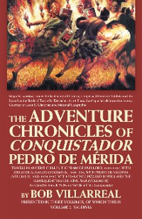 Cover The Adventure Chronicles of Conquistador Pedro De Mérida